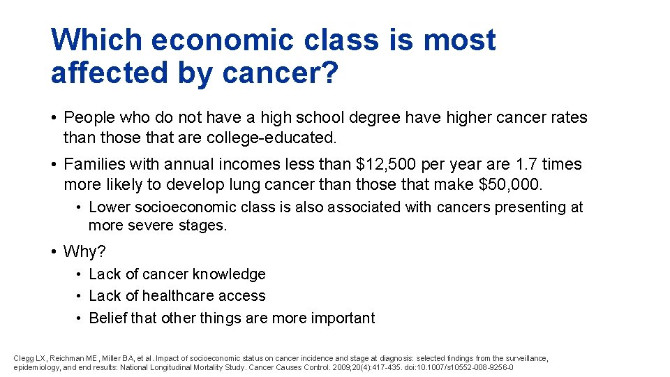 Which economic class is most affected by cancer? • People who do not have