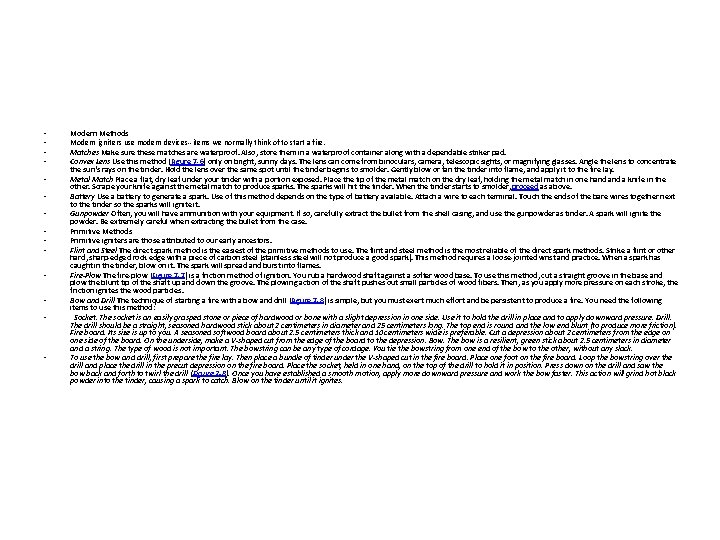  • • • • Modern Methods Modem igniters use modem devices--items we normally