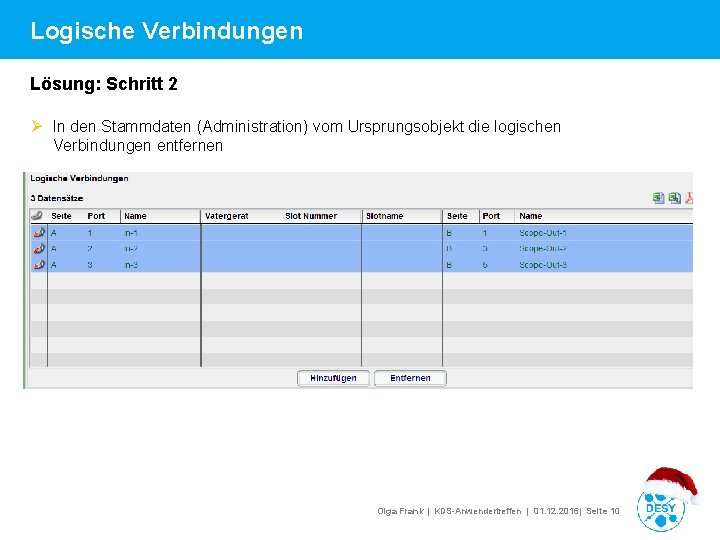 Logische Verbindungen Lösung: Schritt 2 Ø In den Stammdaten (Administration) vom Ursprungsobjekt die logischen