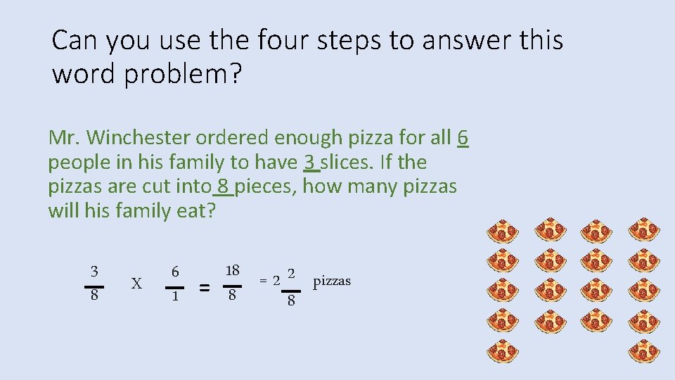 Can you use the four steps to answer this word problem? Mr. Winchester ordered