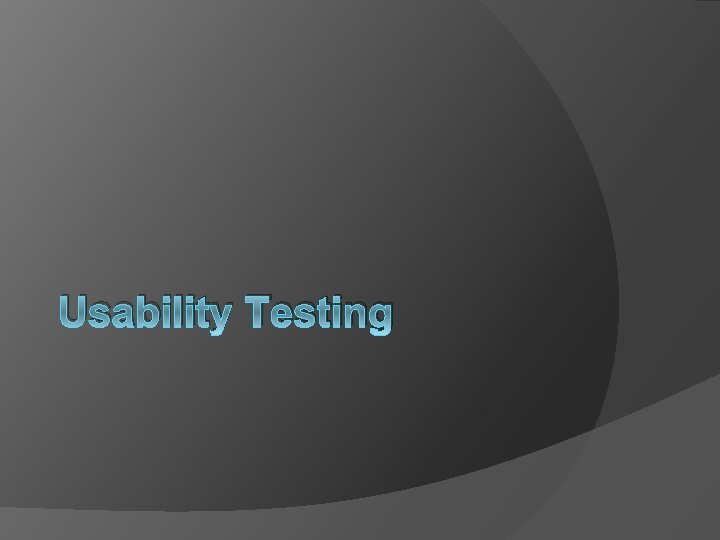 Usability Testing 