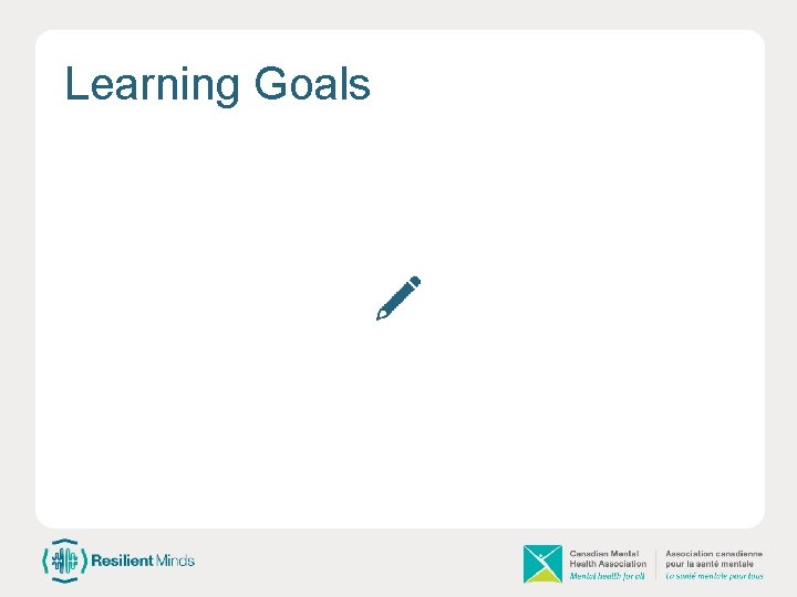 Learning Goals 