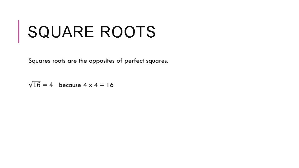SQUARE ROOTS 