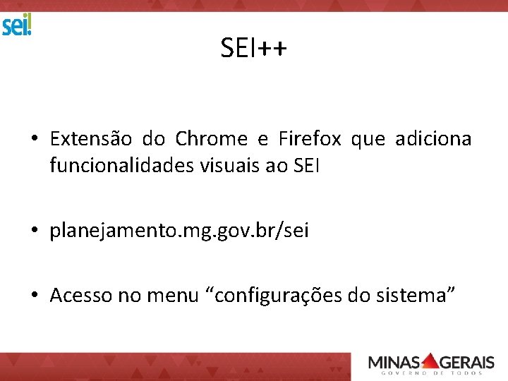 SEI++ • Extensão do Chrome e Firefox que adiciona funcionalidades visuais ao SEI •