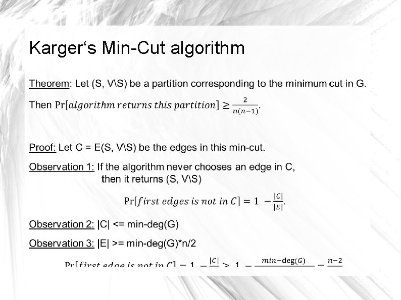 Karger‘s Min-Cut algorithm Karger‘s Min-Cut algorithm