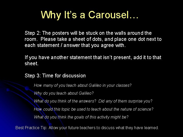 Why It’s a Carousel… Step 2: The posters will be stuck on the walls