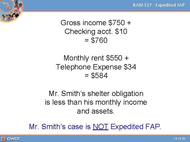 BAM 117 - Expedited FAP Gross income $750 + Checking acct. $10 = $760