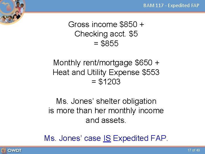 BAM 117 - Expedited FAP Gross income $850 + Checking acct. $5 = $855