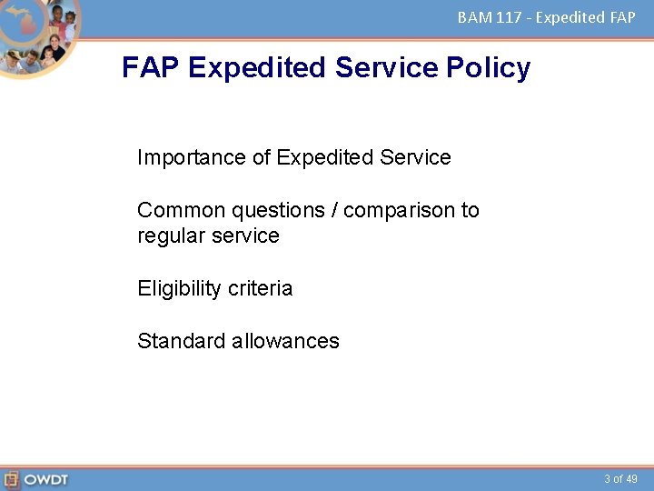 BAM 117 - Expedited FAP Expedited Service Policy Importance of Expedited Service Common questions