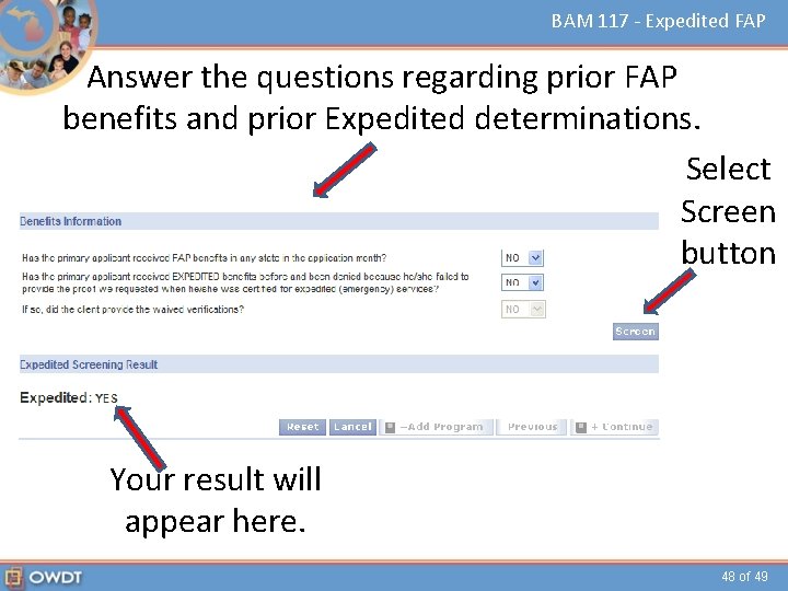 BAM 117 - Expedited FAP Answer the questions regarding prior FAP benefits and prior