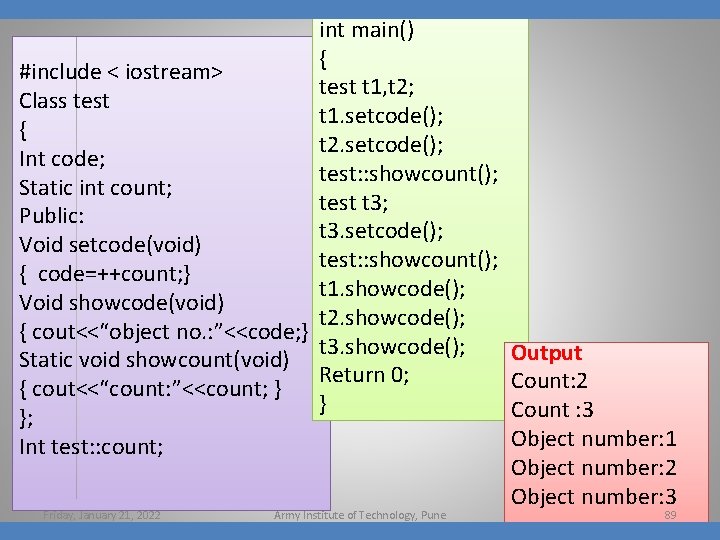 int main() { #include < iostream> test t 1, t 2; Class test t