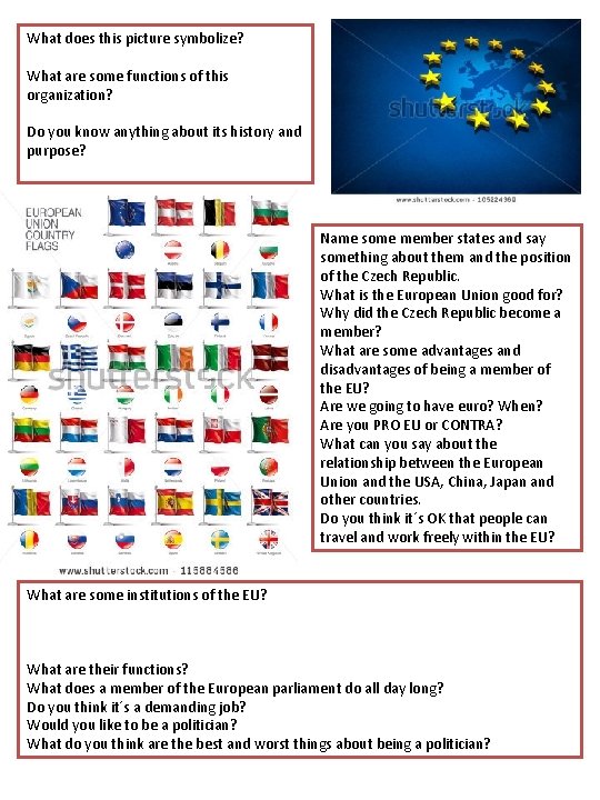 What does this picture symbolize? What are some functions of this organization? Do you