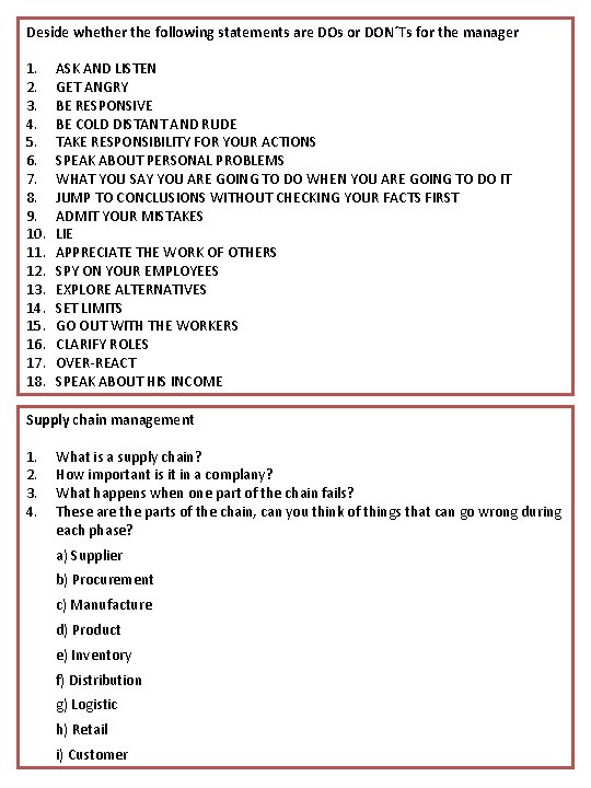Deside whether the following statements are DOs or DON´Ts for the manager 1. 2.