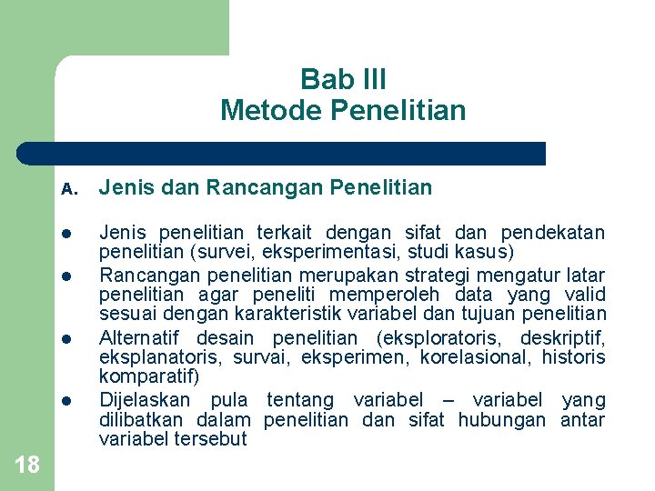 Bab III Metode Penelitian A. Jenis dan Rancangan Penelitian l Jenis penelitian terkait dengan