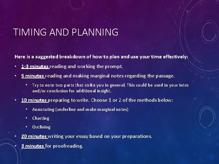 TIMING AND PLANNING Here is a suggested breakdown of how to plan and use