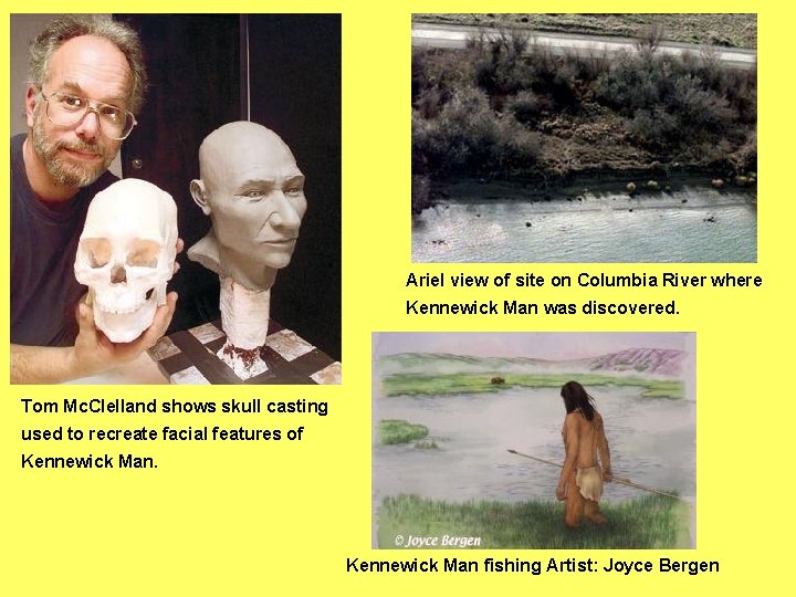Ariel view of site on Columbia River where Kennewick Man was discovered. Tom Mc.