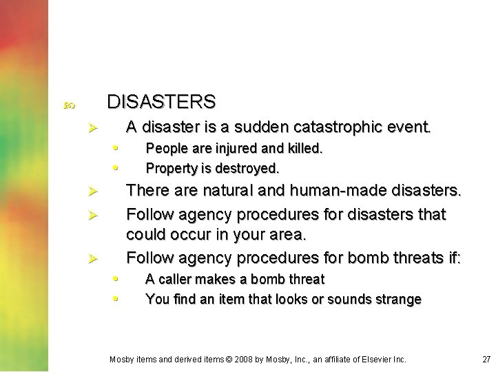 DISASTERS A disaster is a sudden catastrophic event. Ø • • People are injured DISASTERS A disaster is a sudden catastrophic event. Ø • • People are injured