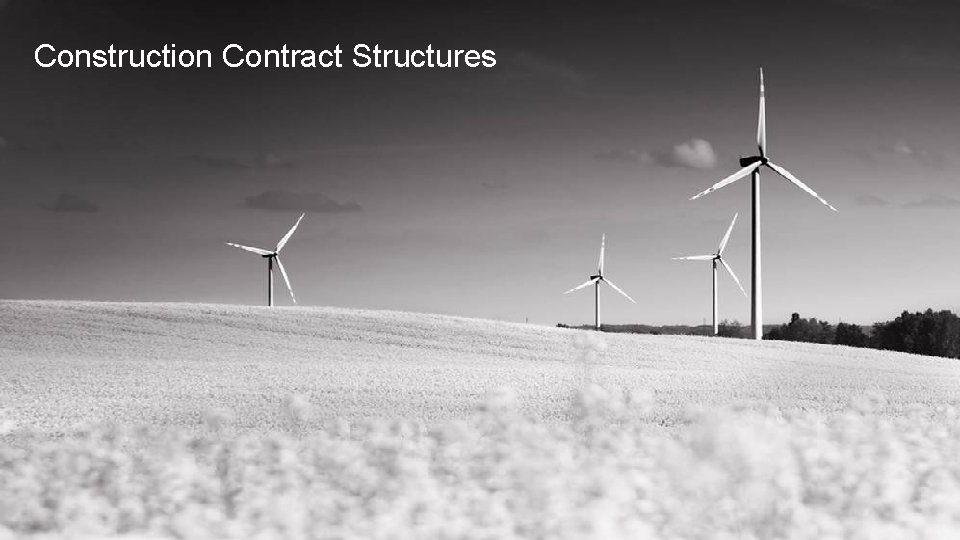 Construction Contract Structures 2 