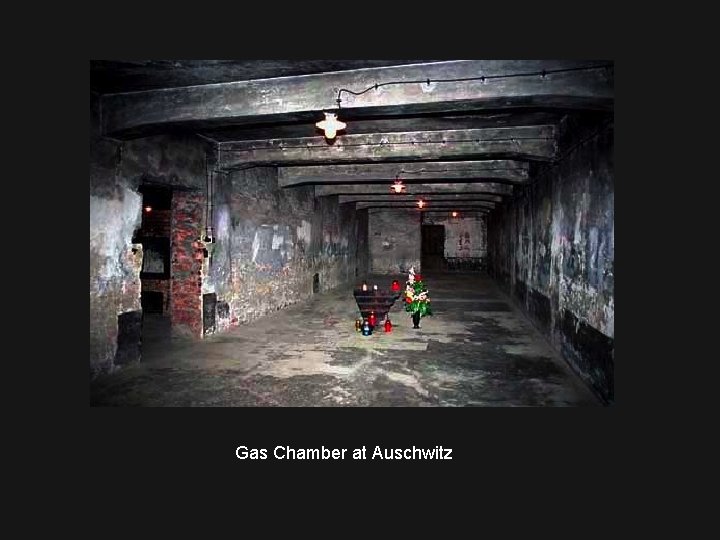 Gas Chamber at Auschwitz 