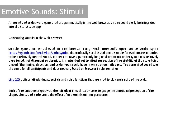 Emotive Sounds: Stimuli All sound and scales were generated programmatically in the web browser,