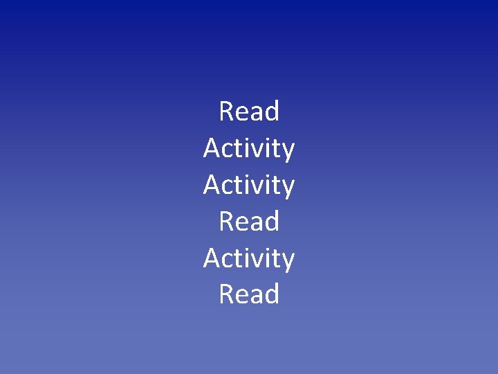 Read Activity Read 