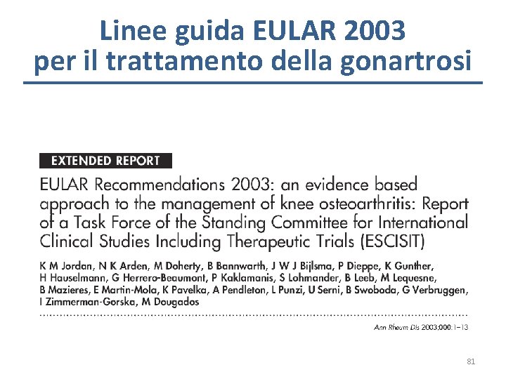 Linee guida EULAR 2003 per il trattamento della gonartrosi 81 