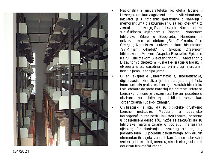  • • • 9/4/2021 Nacionalna i univerzitetska biblioteka Bosne i Hercegovine, kao zagovornik
