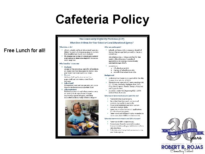 Cafeteria Policy Free Lunch for all! 