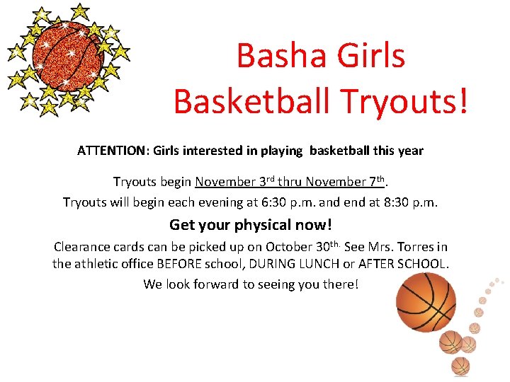 Basha Girls Basketball Tryouts! ATTENTION: Girls interested in playing basketball this year Tryouts begin
