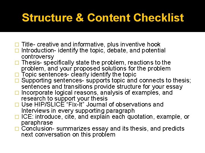 Structure & Content Checklist � � � � � Title- creative and informative, plus
