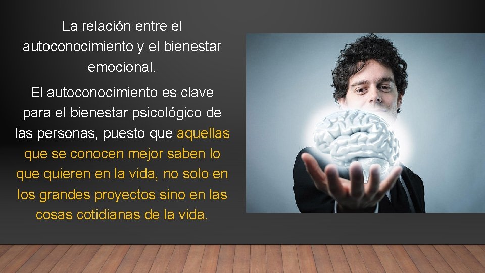 La relación entre el autoconocimiento y el bienestar emocional. El autoconocimiento es clave para