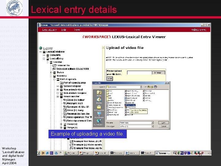 Lexical entry details Example of uploading a video file. Workshop ‘Lexical. Dabases and digital