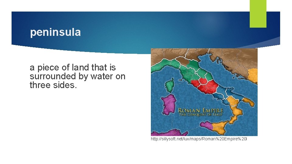 peninsula a piece of land that is surrounded by water on three sides. http: