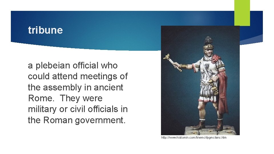 tribune a plebeian official who could attend meetings of the assembly in ancient Rome.