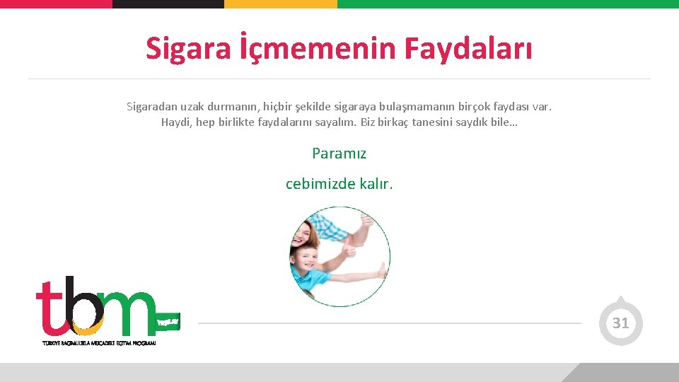 Sigara İçmemenin Faydaları Sigaradan uzak durmanın, hiçbir şekilde sigaraya bulaşmamanın birçok faydası var. Haydi,