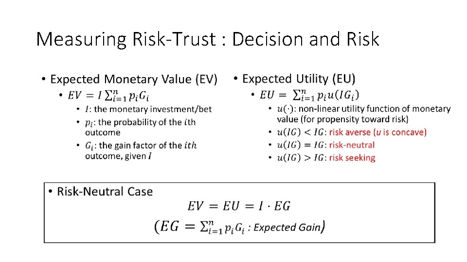 Measuring Risk-Trust : Decision and Risk • 