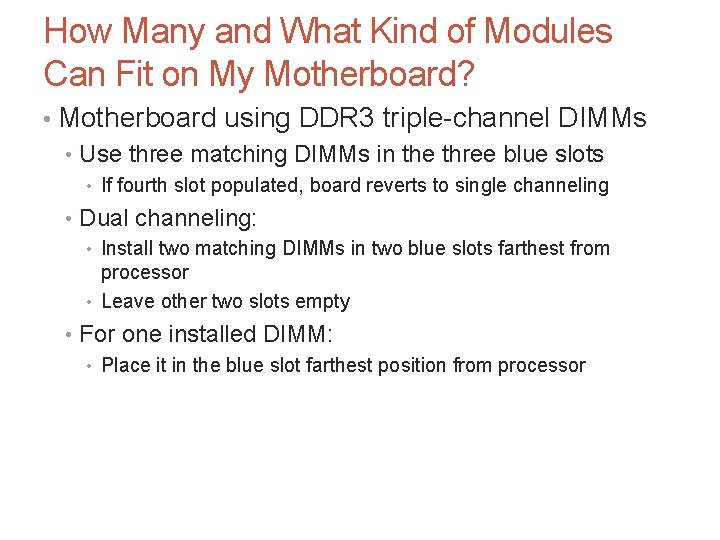 How Many and What Kind of Modules Can Fit on My Motherboard? • Motherboard