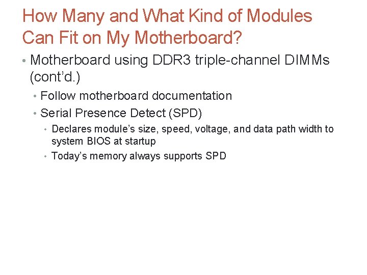 How Many and What Kind of Modules Can Fit on My Motherboard? • Motherboard