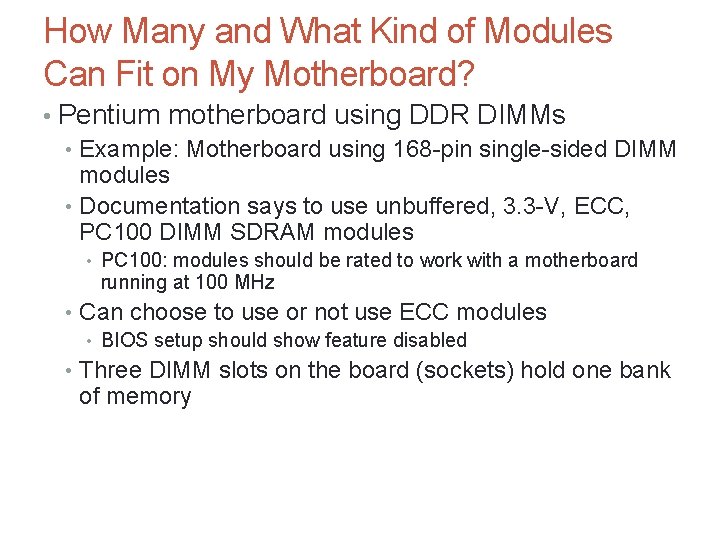 How Many and What Kind of Modules Can Fit on My Motherboard? • Pentium