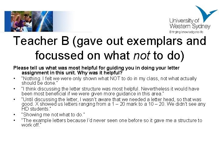 Teacher B (gave out exemplars and focussed on what not to do) Please tell