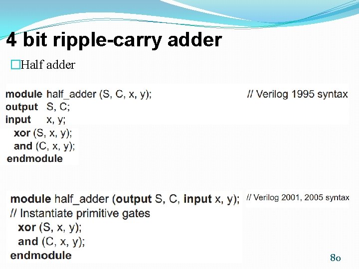 4 bit ripple-carry adder �Half adder 80 