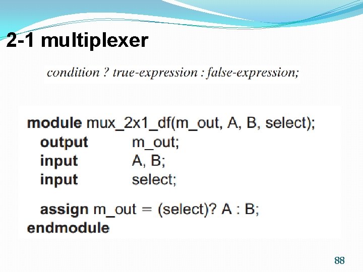 2 -1 multiplexer 88 