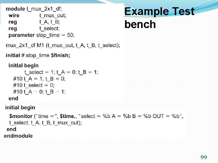 Example Test bench 99 