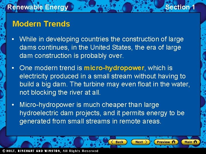 Renewable Energy Section 1 Modern Trends • While in developing countries the construction of