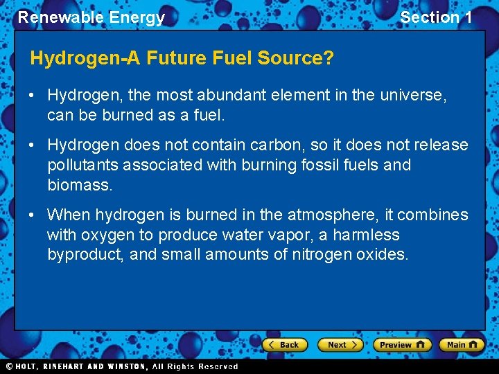 Renewable Energy Section 1 Hydrogen-A Future Fuel Source? • Hydrogen, the most abundant element