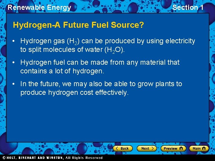 Renewable Energy Section 1 Hydrogen-A Future Fuel Source? • Hydrogen gas (H 2) can