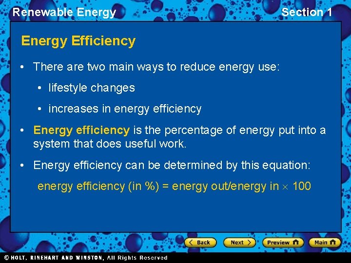 Renewable Energy Section 1 Energy Efficiency • There are two main ways to reduce