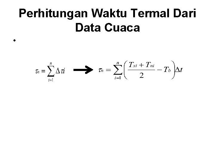 Perhitungan Waktu Termal Dari Data Cuaca • 