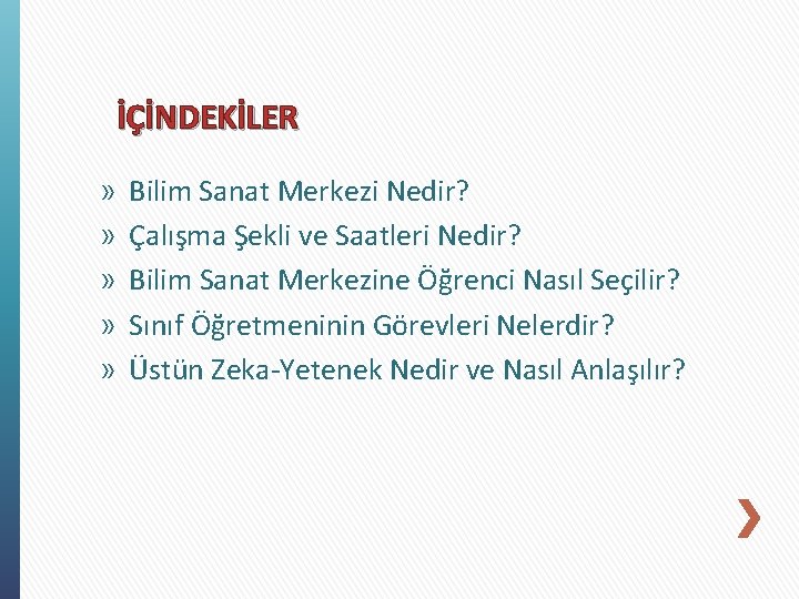 İÇİNDEKİLER » » » Bilim Sanat Merkezi Nedir? Çalışma Şekli ve Saatleri Nedir? Bilim