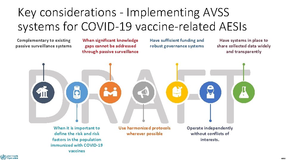 Key considerations - Implementing AVSS systems for COVID-19 vaccine-related AESIs Complementary to existing passive